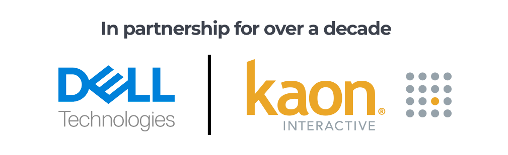 In partnership for over a decade: Dell Technologies and Kaon Interactive